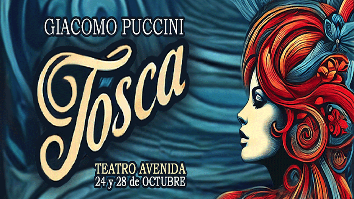 Tosca: la ópera que desnuda el alma humana