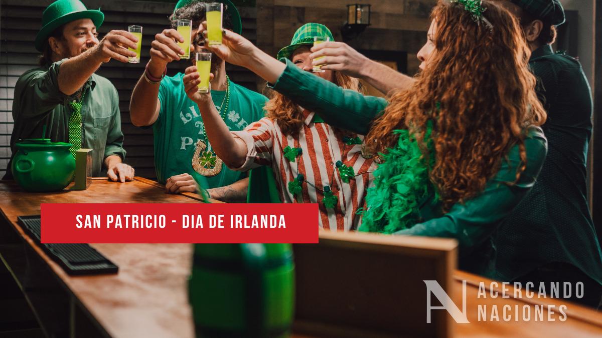 🍀 San Patricio: cuando una tradición se convierte en diplomacia cultural